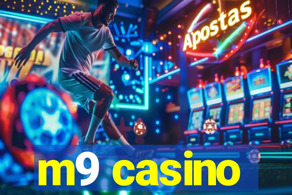 m9 casino